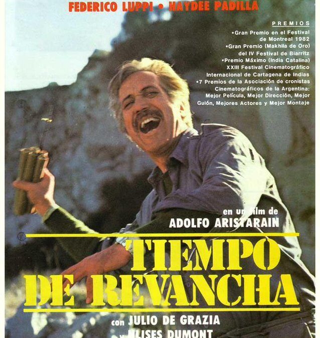 TIEMPO DE REVANCHA: MÁS QUE UN FILM, UN TESTIMONIO DE ÉPOCA